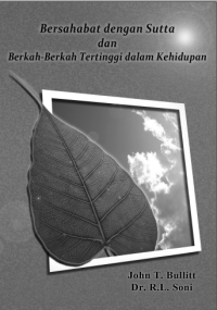 Image of Bersahabat Dengan Sutta Dan Berkah-Berkah Tertinggi Dalam Kehidupan