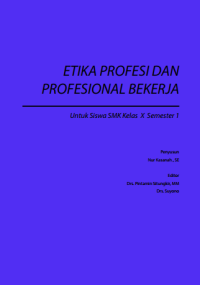 Image of Etika Profesi dan Profesional Bekerja Semester 1 (buku siswa)