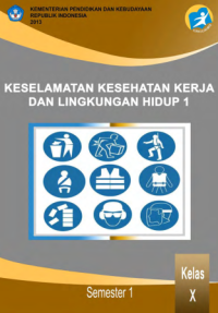 Image of Keselamatan Kesehatan Kerja dan Lingkungan Hidup 1 (buku siswa)