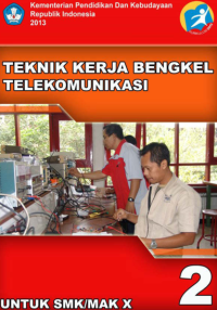 Image of Teknik Kerja Bengkel Telekomunikasi 2 (buku siswa)
