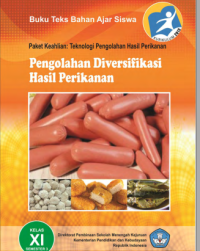 Image of Pengolahan Diversifikasi Hasil Perikanan 3 (buku siswa)