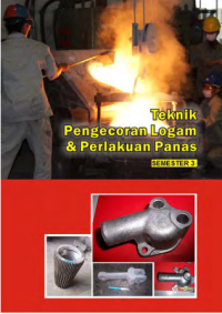 Image of Teknik Pengecoran Logam & Perlakuan Panas 3 (buku siswa)