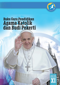 Image of Pendidikan Agama Katolik dan Budi Pekerti (buku guru)