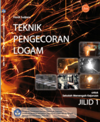Image of Teknik Pengecoran Logam (buku umum)