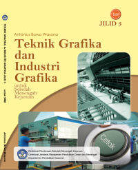 Image of Teknik Grafika dan Industri Grafika (buku umum)