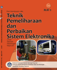 Image of Teknik Pemeliharaan dan Perbaikan Sistem Elektronika (buku umum)