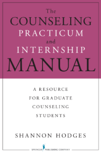 Image of The Counseling Practicum and Internship Manual