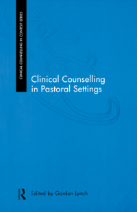 Image of CLINICAL COUNSELLING IN PASTORAL SETTINGS