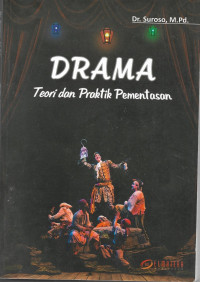 Image of DRAMA : Teori dan Praktik Pementasan