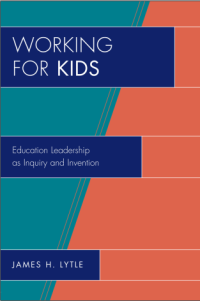 Image of Educational Leadership as
Inquiry and Invention