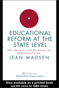 Image of Educational Reform
at the State Level:
The Politics and Problems
of Implementation