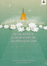 Image of JALAN MENUJU KEMAHATAHUAN : Jalan Mudah dan Jalan Cepat