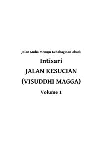 Image of Jalan Mulia Menuju Kebahagiaan Abadi Intisari JALAN KESUCIAN (VISUDDHI MAGGA) Volume 1