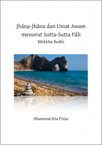 Image of Jhāna-Jhāna dan Umat Awam
menurut Sutta-Sutta Pāli