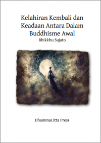 Image of Kelahiran Kembali dan Keadaan Antara Dalam
Buddhisme Awal