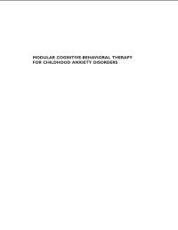 Image of Modular Cognitive- Behavioral Therapy  for Childhood Anxiety Disorders