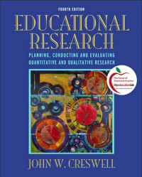Image of Educational Research Planning, Conducting, and Evaluating Quantitative and Qualitative Research