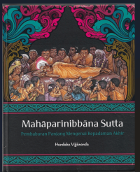 Image of Mahaparinibbana Sutta : Pembabaran Panjang Mengenai Kepadaman Akhir