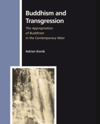 Image of Buddhism And Transgression The Approprition Of Buddhism In The Contemporary West