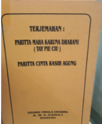 Image of Terjeman Peritta Nama Karuna Dharani Tay Pie Ciu Paritta Cinta Kasik Agung