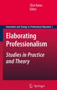 Image of Elaborating Professionalism Studies In Pracctive And Theory
