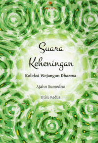 Image of Suara Keheningan: Koleksi Wejangan Dharma
