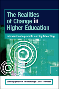 Image of The Realities of Change In Higher Education : interventions to promote learning and teaching