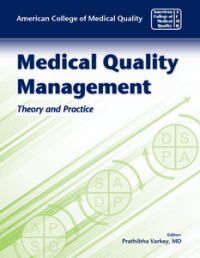 Image of MEDICAL QUALITY MANAGEMENT THEORY AND PRACTICE