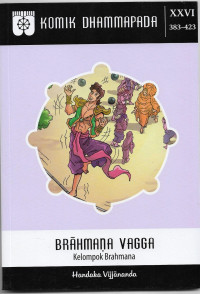 Image of Komik Dhammapada : Brahmana Vagga (Kelompok Brahmana)