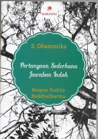Image of Pertanyaan Sederhana Jawaban Indah : Respon Praktis Buddhadharma