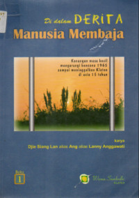 Image of Di Dalam Derita Manusia Membaja