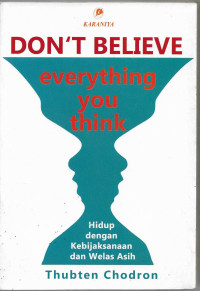 Image of Don't Believe : Everyhing you think