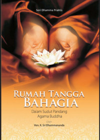 Image of Rumah Tangga Bahagia -- Dalam Sudut Pandang Agama Buddha