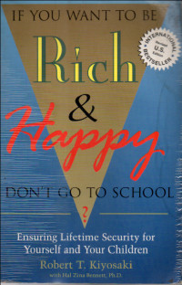 Image of If You Want To Be Rich and Happy Dont Go To School