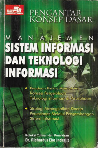 Image of Pengantar Konsep Dasar : Manajemen Sistem Informasi dan Teknologi Informasi