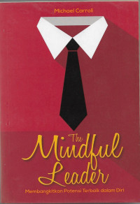 Image of The Mindful Leader membangkitkan Potensi Terbaik dalam Diri