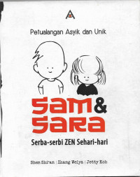 Image of Petualangan Asyik dan Unik Sam & Sara : Serba serbi Zen Sehari-hari