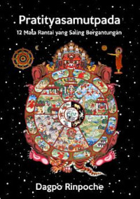 Image of PRATITYASAMUTPADA : 12 Mata Rantai yang Saling Bergantung
