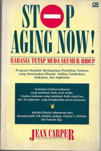 Image of Stop Aging Now : Rahasia Tetap Muda Seumur Hidup